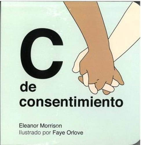 C De Consentimiento - Eleanor Morrison/faye Orlove