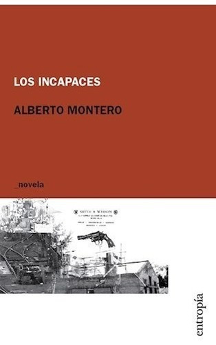 Los Incapaces - Alberto Montero - Es
