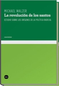 Revolucion De Los Santos, La - Michael Walzer