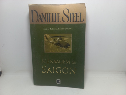 Livro - Mensagem De Saigon - Danielle Steel