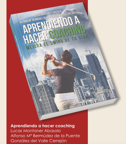Libro Aprendiendo A Hacer Coaching, Mejora El Swing De Tu...