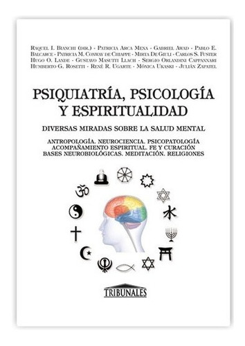 Psiquiatría, Psicología Y Espiritualidad. Bianchi.