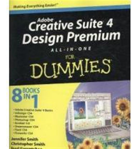 Adobe Creative Suite 4 Design Premium All-in-one For Dummies