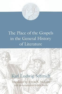 The Place Of The Gospels In The General History Of Litera...