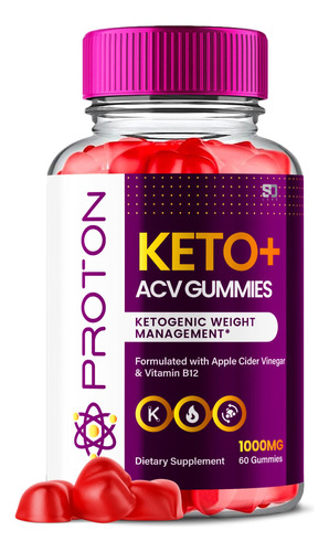 Proton Keto Acv Gummies Advanced Weight Loss 1000 Mg, Proton