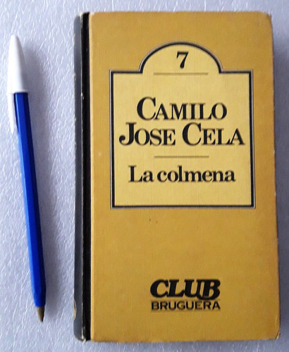 La Colmena Camilo José Cela Tapa Dura Usado Muy Buen Esta 