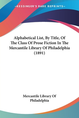 Libro Alphabetical List, By Title, Of The Class Of Prose ...