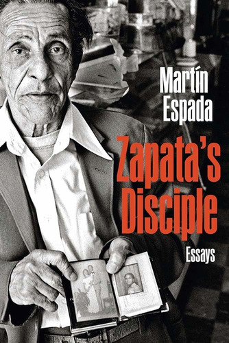 Libro: Zapataøs Disciple: Essays