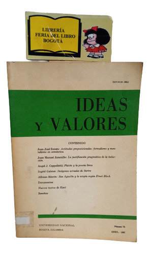 Ideas Y Valores - Revista Número 73 - Abril 1987 - Unal