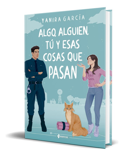 Libro Algo, Alguien, Tú Y Esas Cosas Que Pasan [ Original ] 