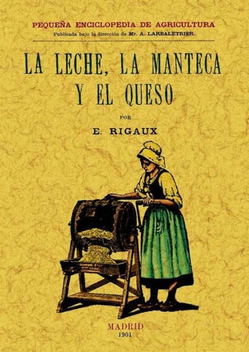 La Leche, La Manteca Y El Queso - Varios Autores