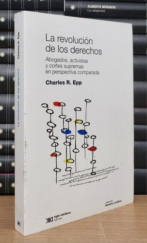 La Revoluci¢n De Los Derechos - Epp Charles R.
