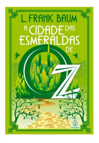 A Cidade Das Esmeraldas De Oz, De Baum, L. Frank. Editora Principis, Capa Mole Em Português