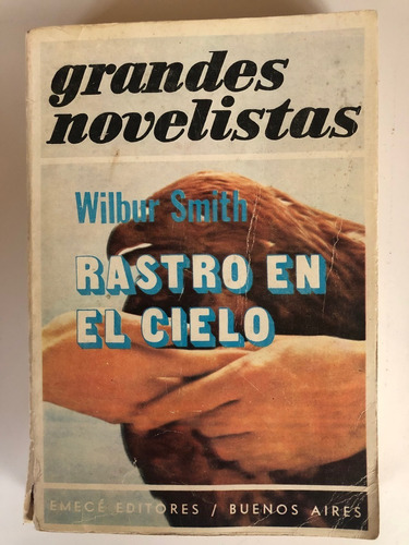 Rastro En El Cielo, Wilbur Smith