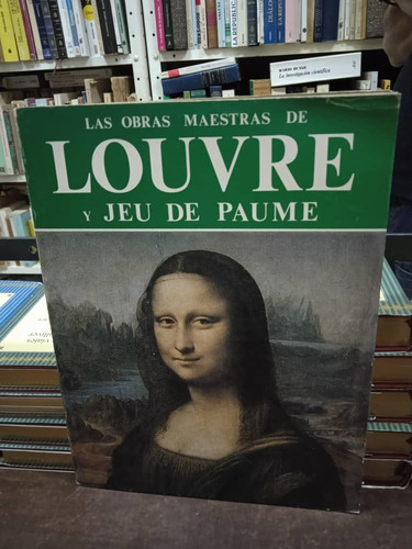 Libro-las Obras Maestras De Louvre Y Jeu De Paume