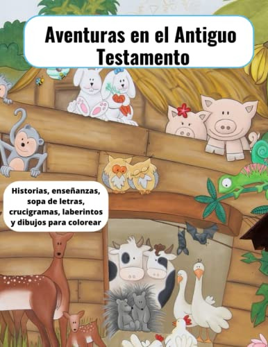 Libro De Actividades De La Biblia  Aventuras En El Antiguo T