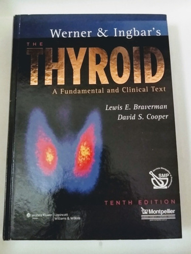  Werner Ingbar Braverman The Thyroid Endocrinologia