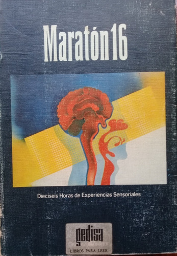 Maratón 16. Martin Shepard Y Marjorie Lee -ed. Gedisa-