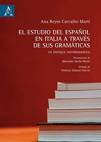 El Estudio Del Español En Italia A Traves De Sus Gramaticas