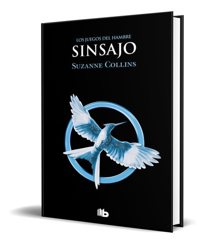 Sinsajo, De Suzanne Collins. Editorial B De Bolsillo, Tapa Blanda En Español, 2022