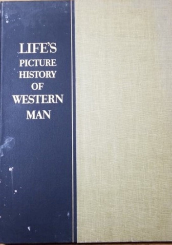 Lifes Picture History Of Western Man