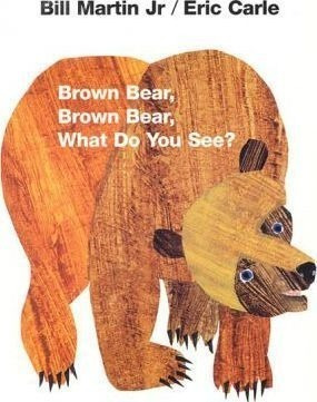 Brown Bear - Bill Martin Jr