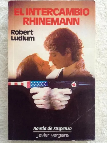 Robert Ludlum: El Intercambio Rhinemann