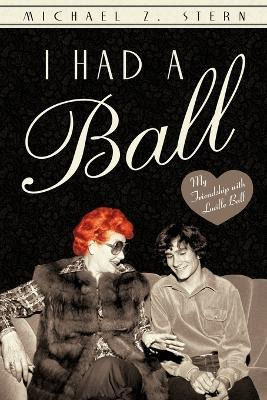 Libro I Had A Ball - Michael Z Stern