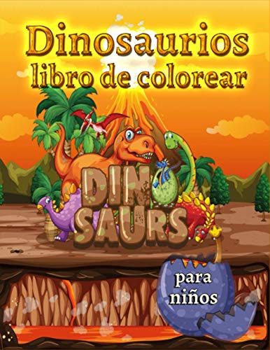 Dinosaurios Libro De Colorear Para Niños: 50 Lindas Paginas