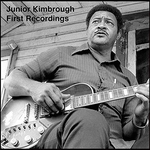 Cd First Recordings - Junior Kimbrough