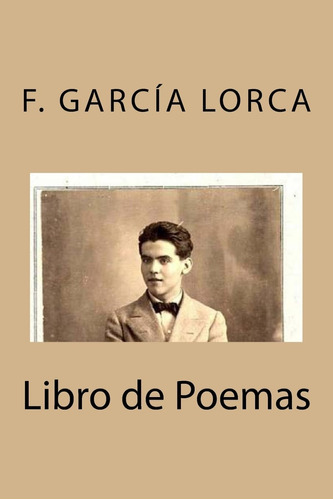 Libro: Libro De Poemas De García Lorca (spanish Edition)