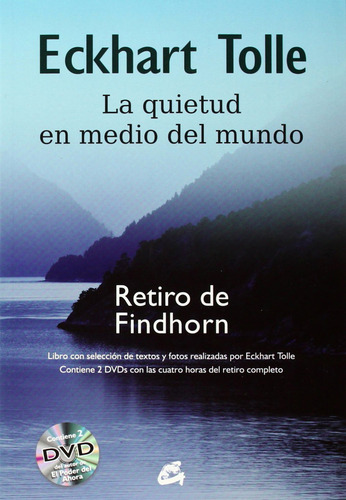 La Quietud En Medio Del Mundo, De Eckhart Tolle. Editorial Gaia, Tapa Blanda En Español, 2014