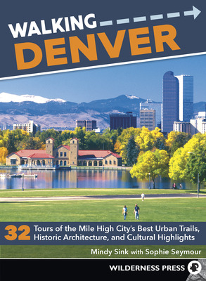 Libro Walking Denver: 32 Tours Of The Mile High City's Be...