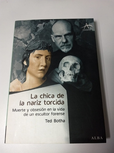 La Chica De La Nariz Torcida, Ted Botha, Alba