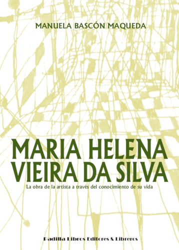 Maria Helena Vieira Da Silva - Bascón Maqueda, Manuela