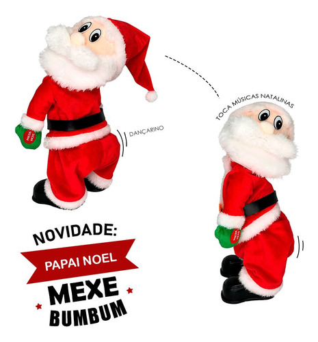 Papai Noel 32cm Musical Dançarino Mexe O Bumbum Natal Cor Vermelho