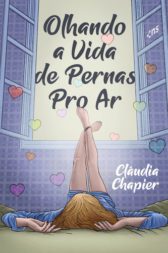 Olhando a vida de pernas pro ar, de Chapier, Cláudia. Editorial Novo Século Editora e Distribuidora Ltda., capa mole em português, 2020