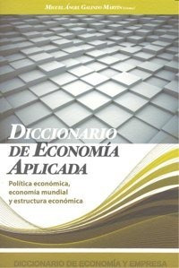 Libro Diccionario De Economia Aplicada - Galindo Martã­n,...