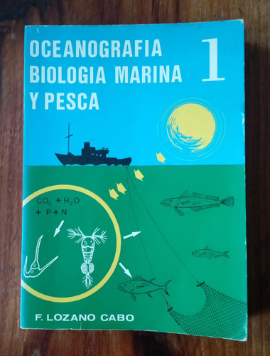 Oceanografía, Biología Marina Y Pesca. 1, 2 Y 3.