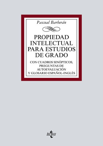 Propiedad Intelectual Para Estudios De Grado, De Barberán, Pascual. Editorial Tecnos, Tapa Blanda En Español