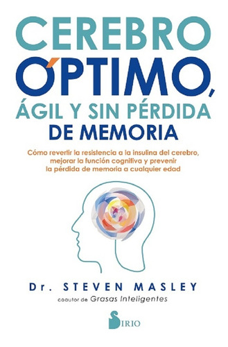 Cerebro Optimo, Agil Y Sin Perdida De Memoria