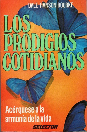 Prodigios Cotidianos, Los, De Hanson Bourke, Dale. Editorial Selector, Tapa Tapa Blanda En Español