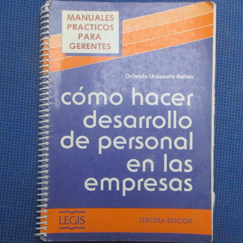 Como Hacer Desarrollo De Personal En Las Empresas, Orlando U