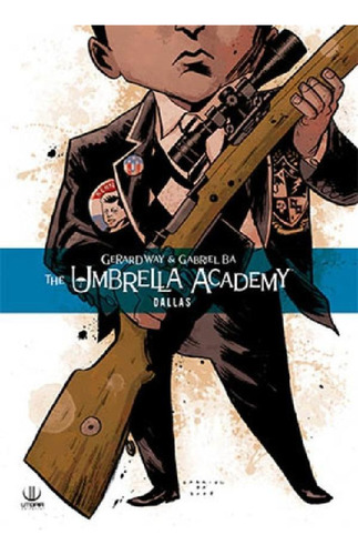 Comic The Umbrella Academy  02 Dallas  - Gerard Way