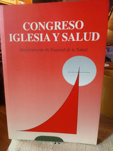 Congreso Iglesia Y Salud 1995