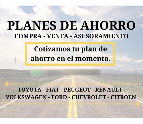 Imagen 4 de 9 de Comp Plan De Ahorro De Todas Las Marcas -solicite Cotización