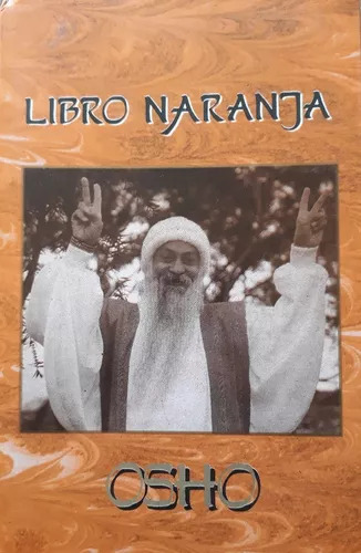 Libro Naranja - Osho - Libro Usado