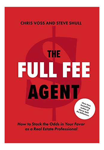 Book : The Full Fee Agent How To Stack The Odds In Your...
