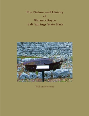 Libro The Nature And History Of Werner-boyce Salt Springs...