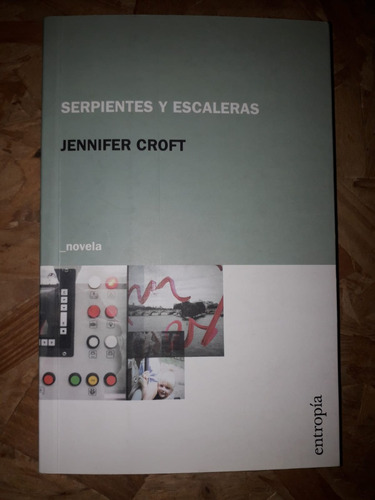 Serpientes Y Escaleras - Jennifer Croft - Usado Impecable